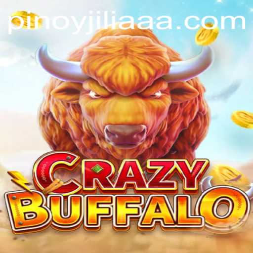 Unlocking the Thrills of CRAZYBUFFALO